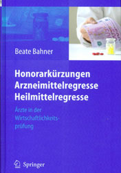 Honorark&uuml;rzungen Arzneimittelregresse Heilmittelregresse